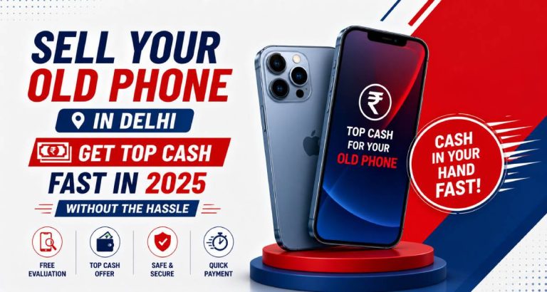 Sell Your Old Phone in Delhi
