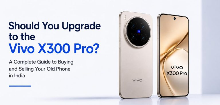 Should You Upgrade to the Vivo X300 Pro